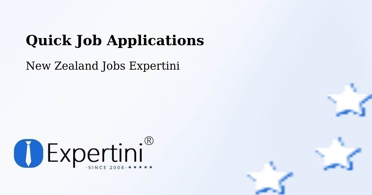 Quick Job Applications - New Zealand Jobs Expertini